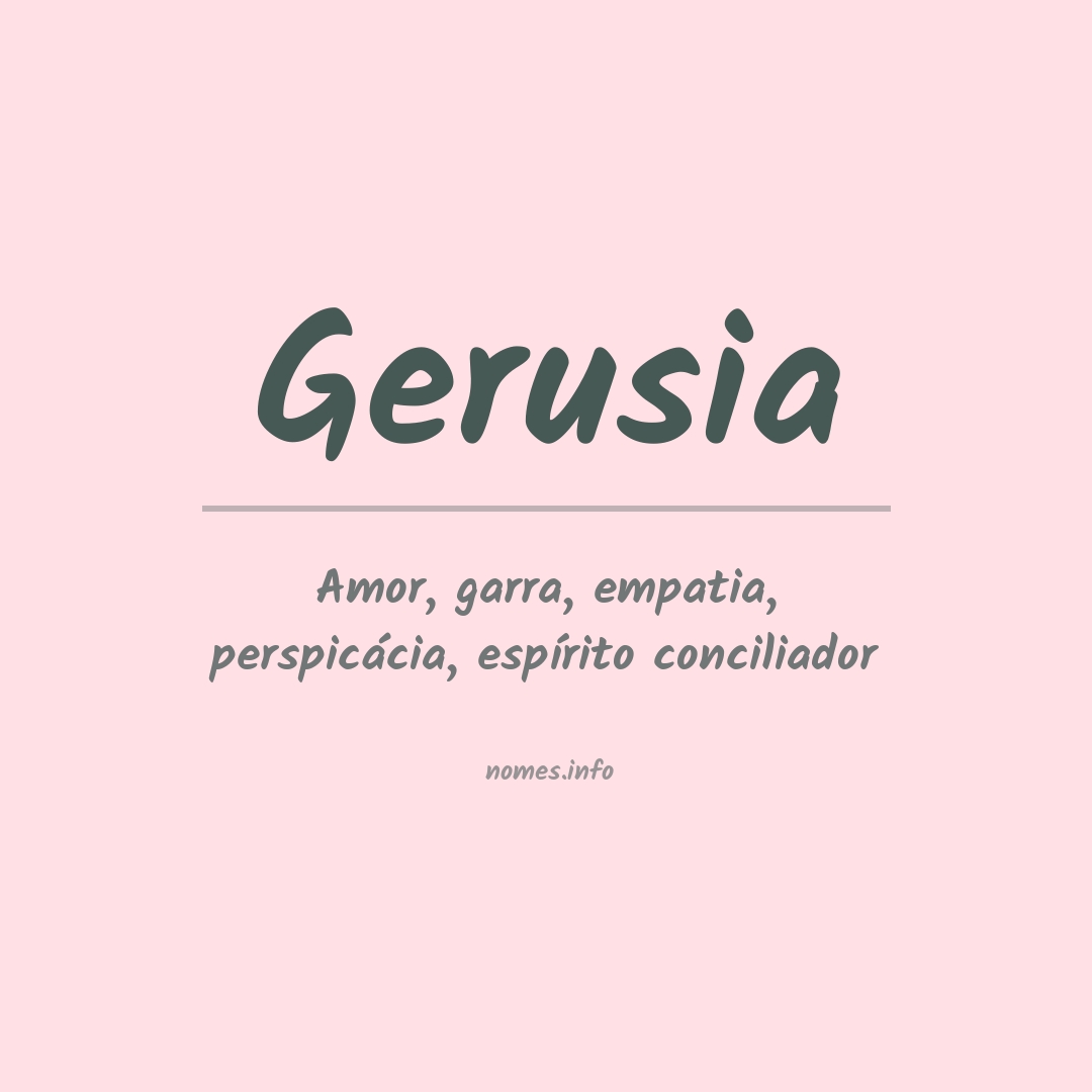 Significado do nome Gerusia