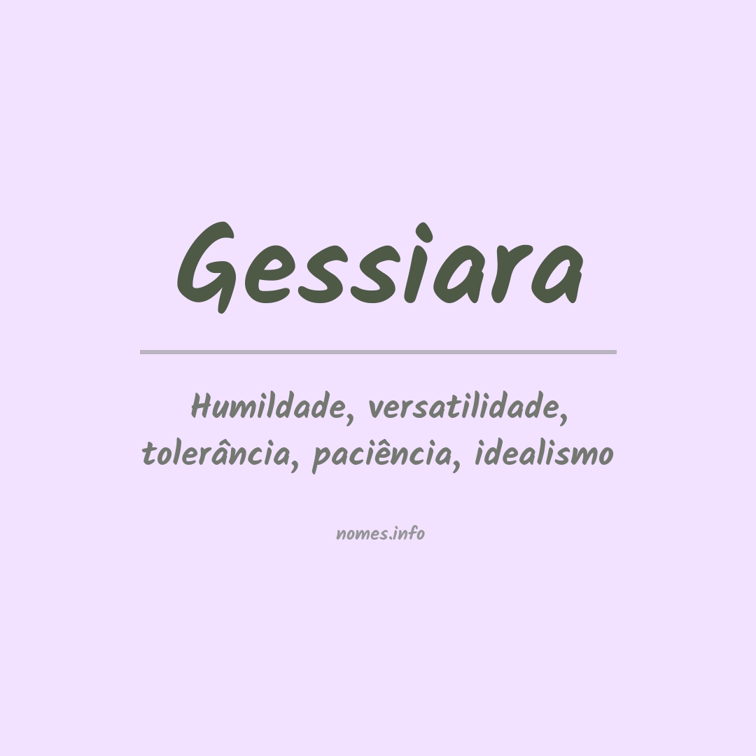 Significado do nome Gessiara
