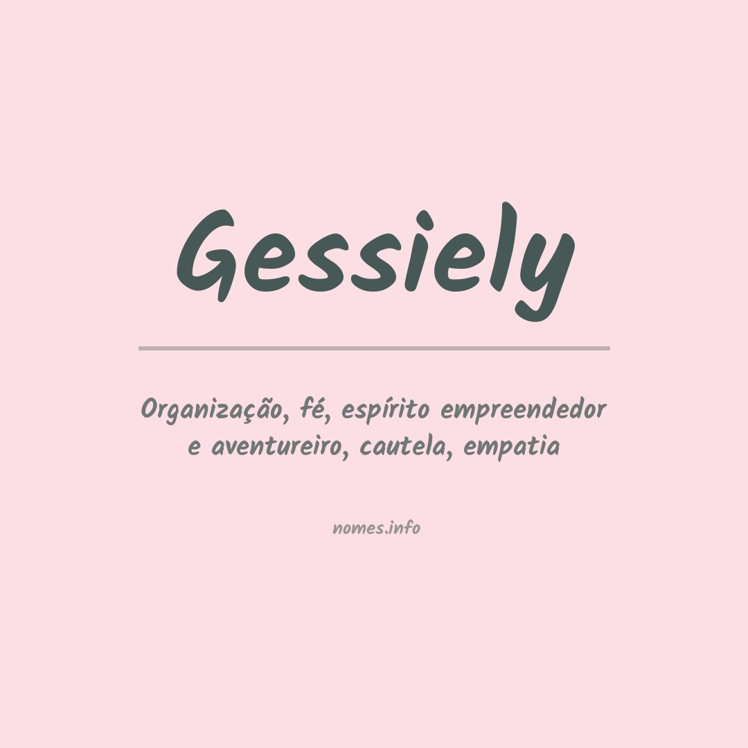 Significado do nome Gessiely