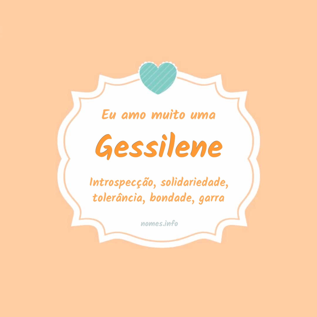 Eu amo muito Gessilene