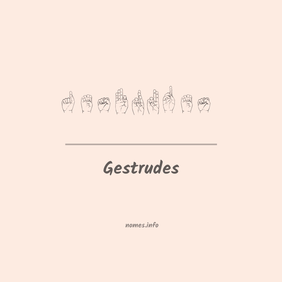 Gestrudes em Libras