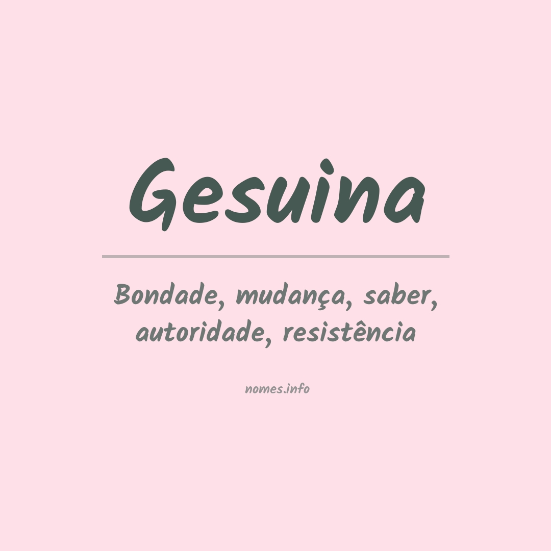 Significado do nome Gesuina