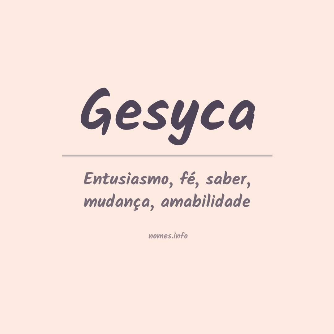 Significado do nome Gesyca