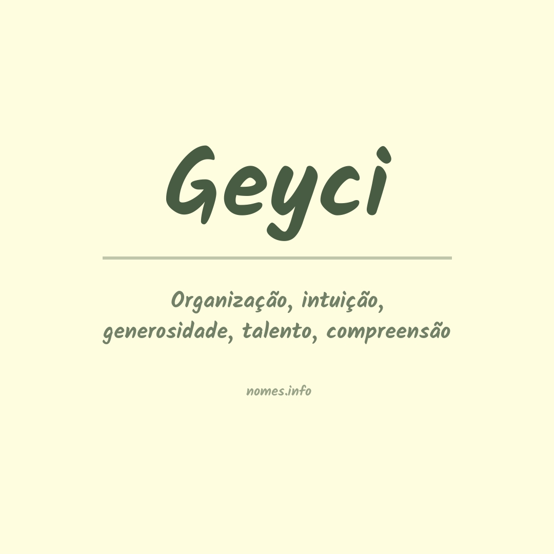 Significado do nome Geyci