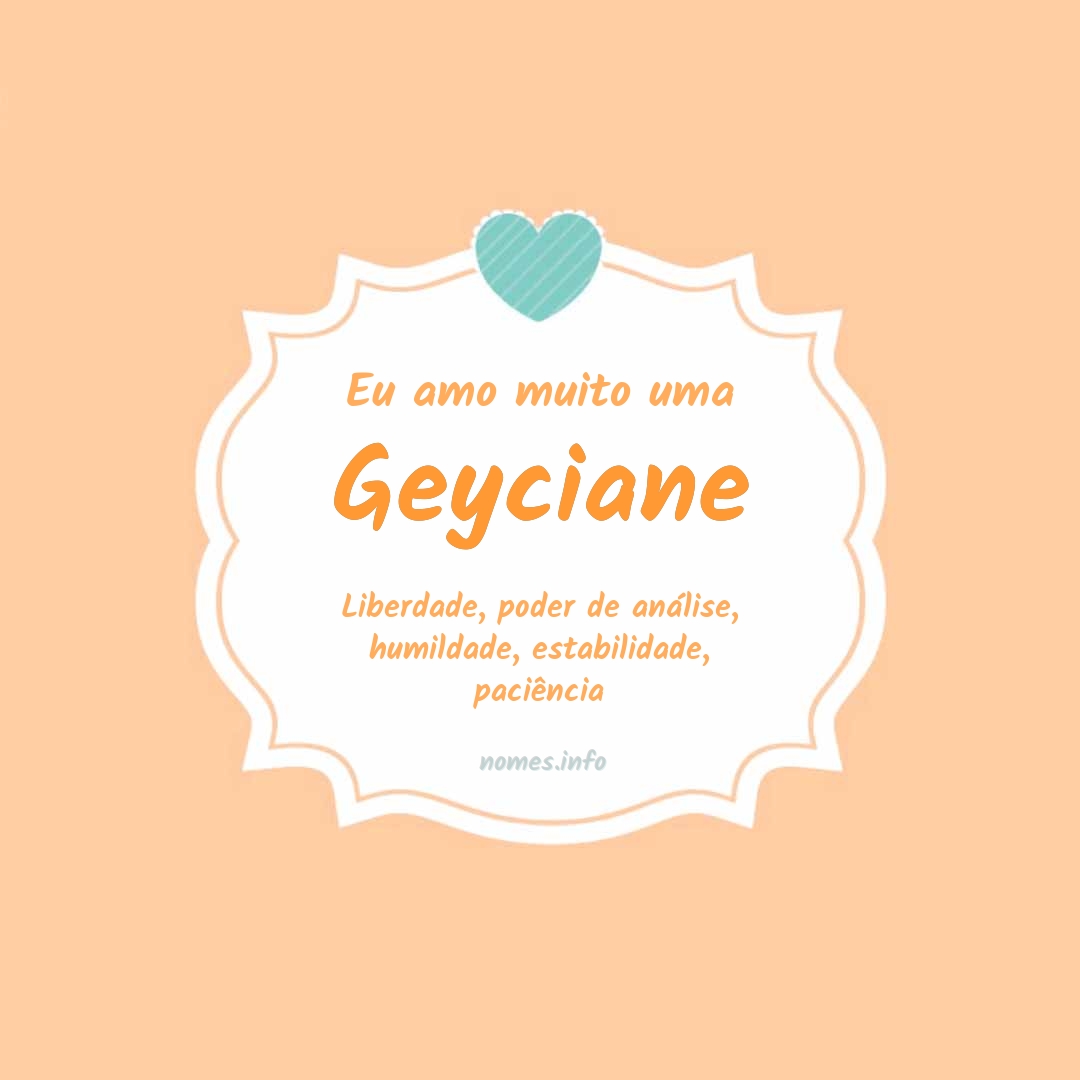 Eu amo muito Geyciane