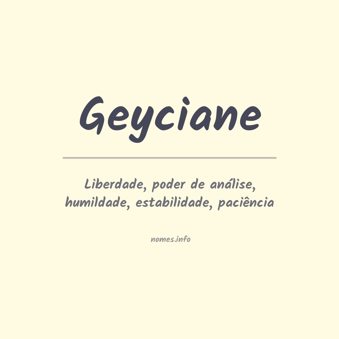 Significado do nome Geyciane
