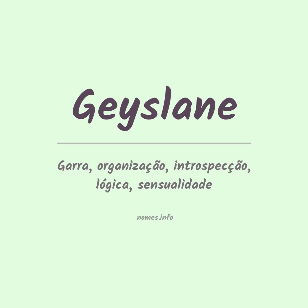 Significado do nome Geyslane
