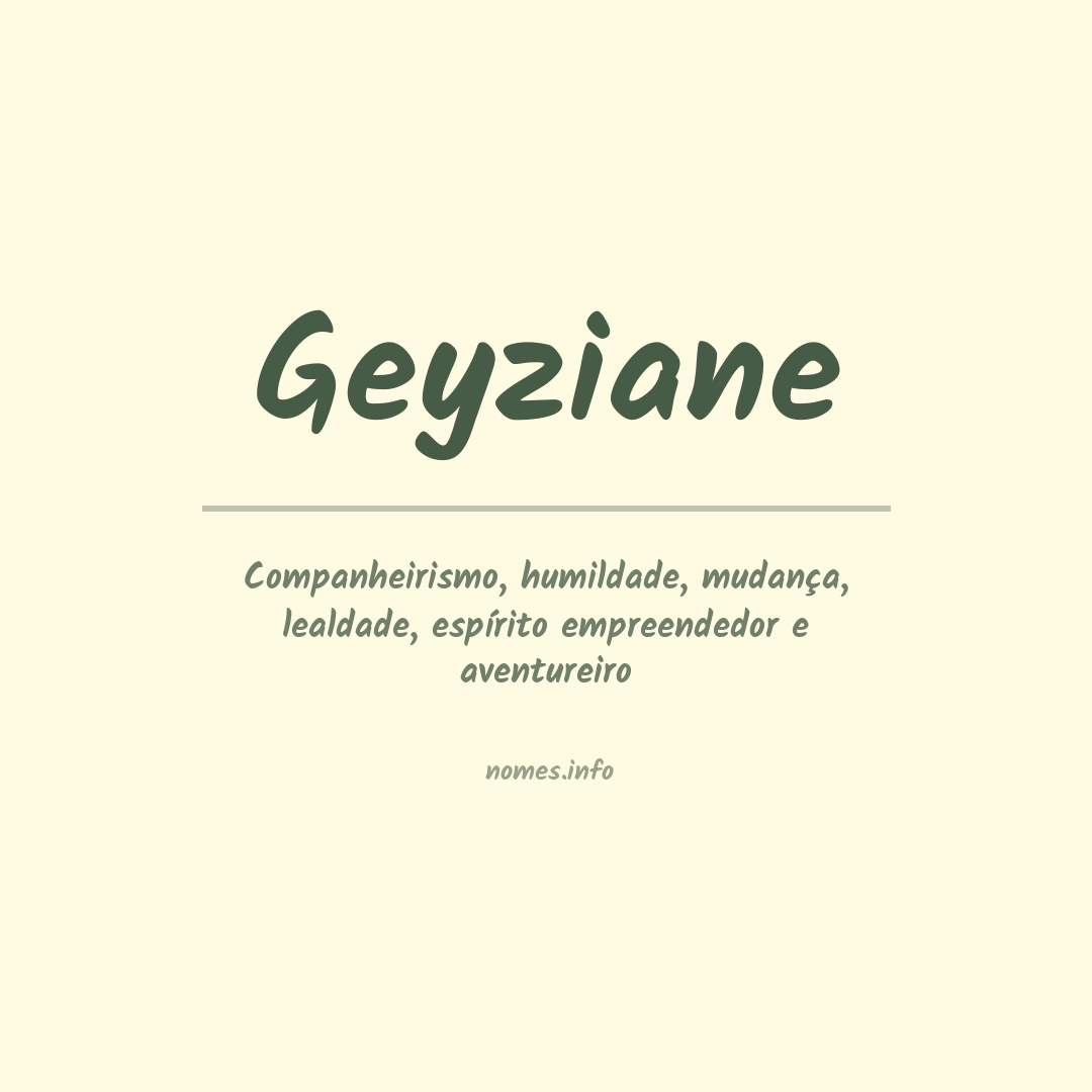 Significado do nome Geyziane