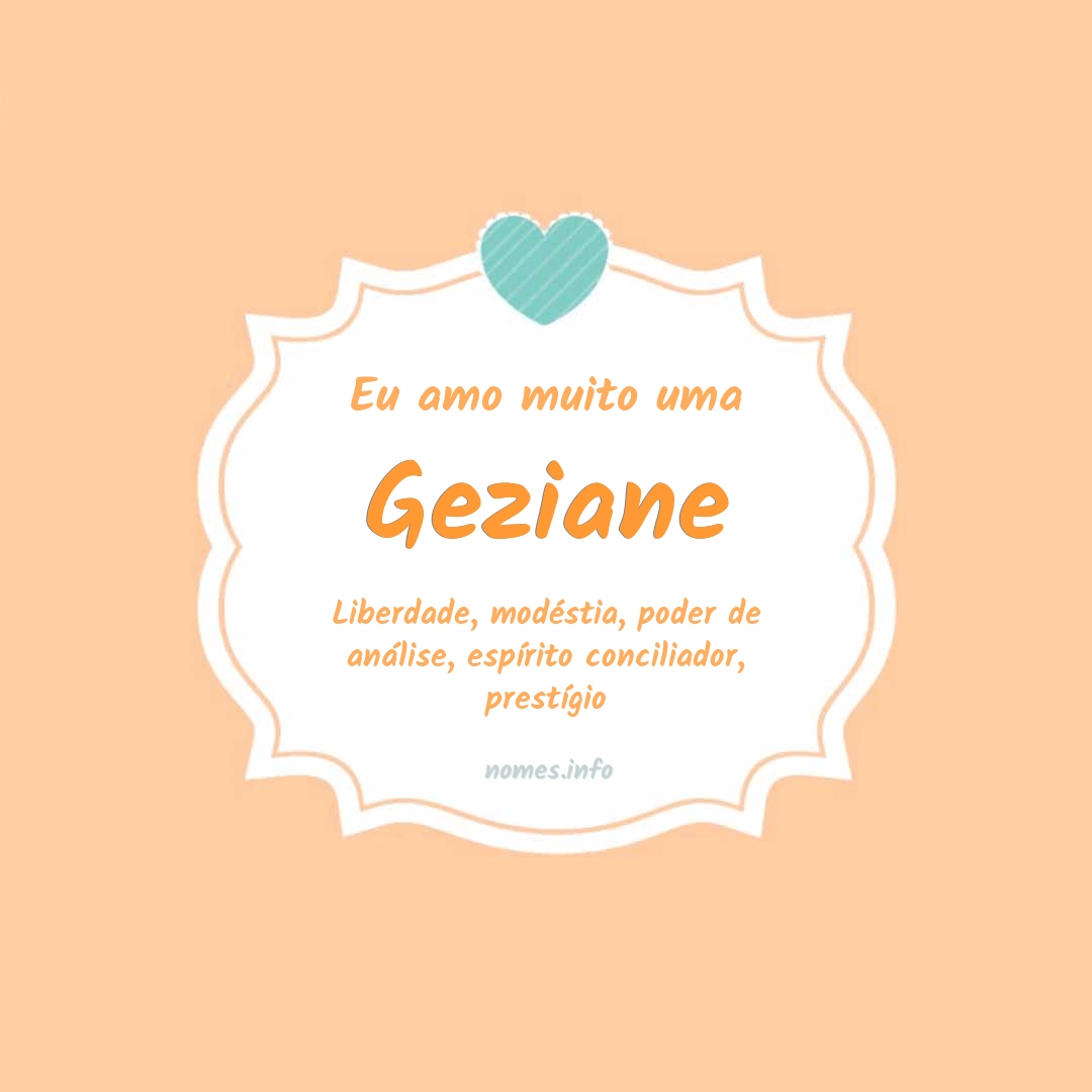 Eu amo muito Geziane