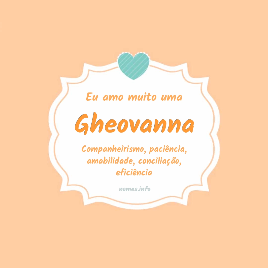 Eu amo muito Gheovanna