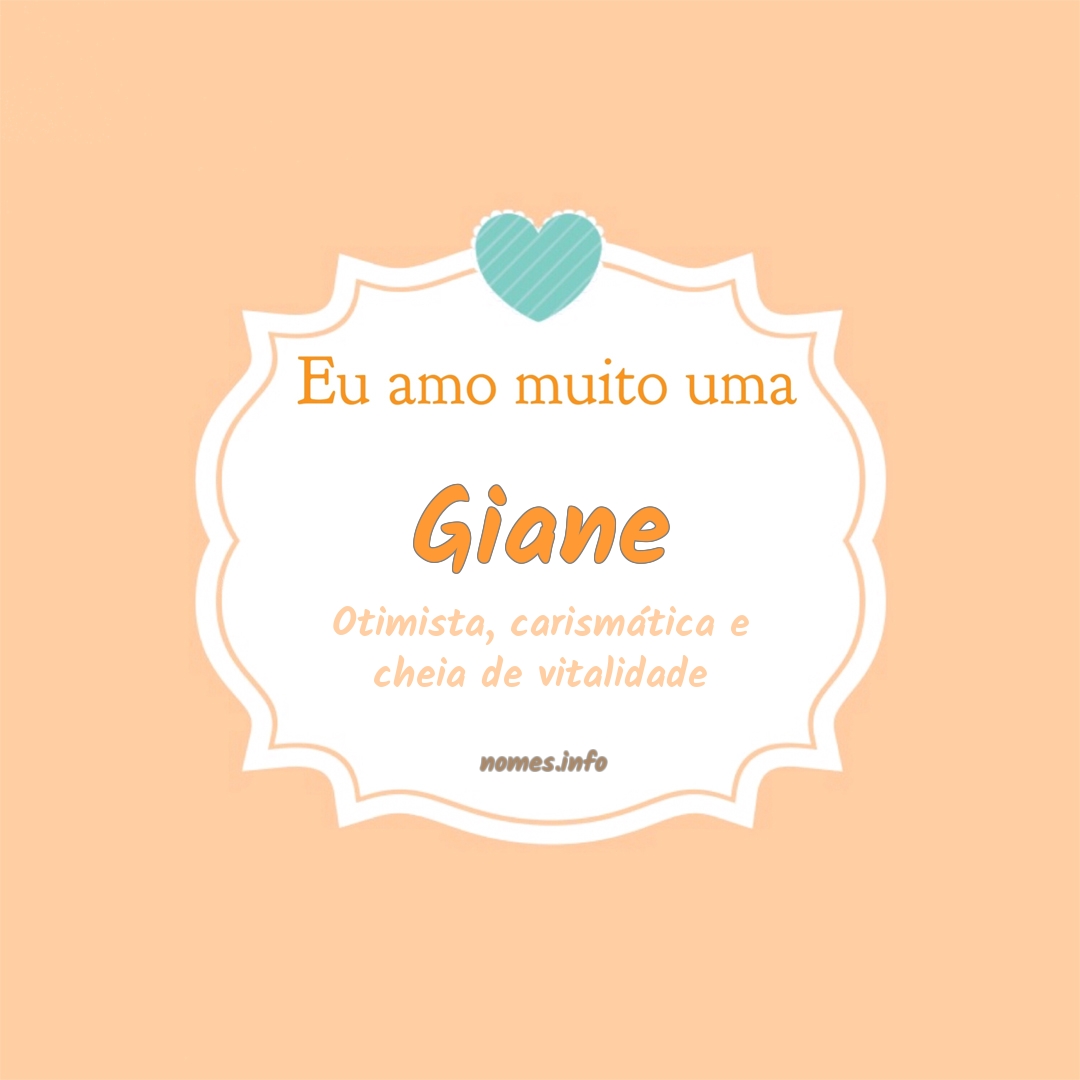 Eu amo muito Giane