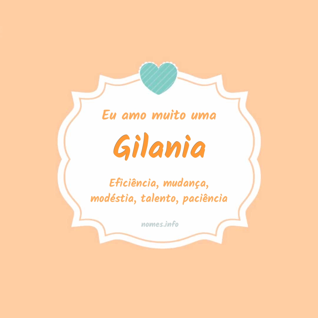 Eu amo muito Gilania