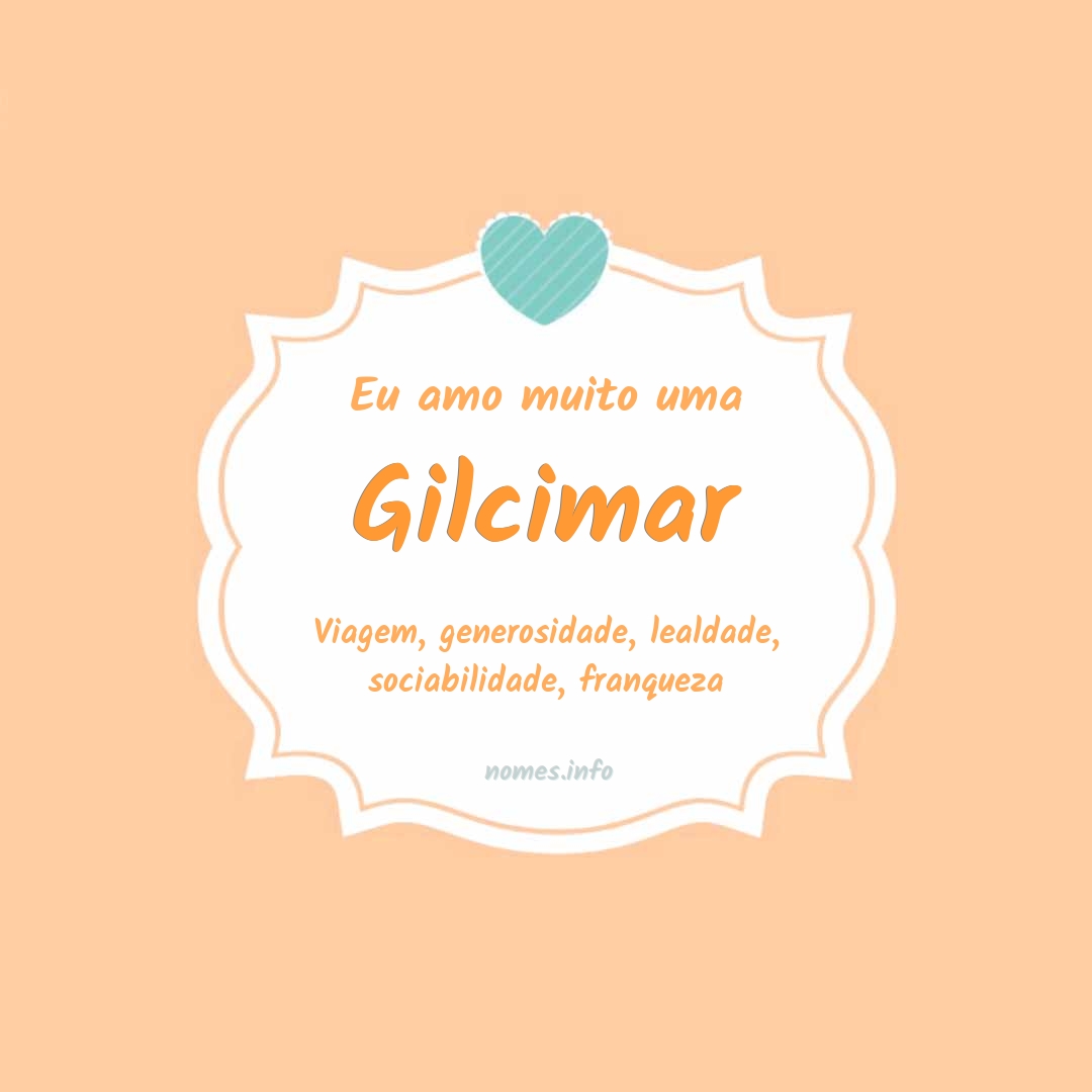 Eu amo muito Gilcimar