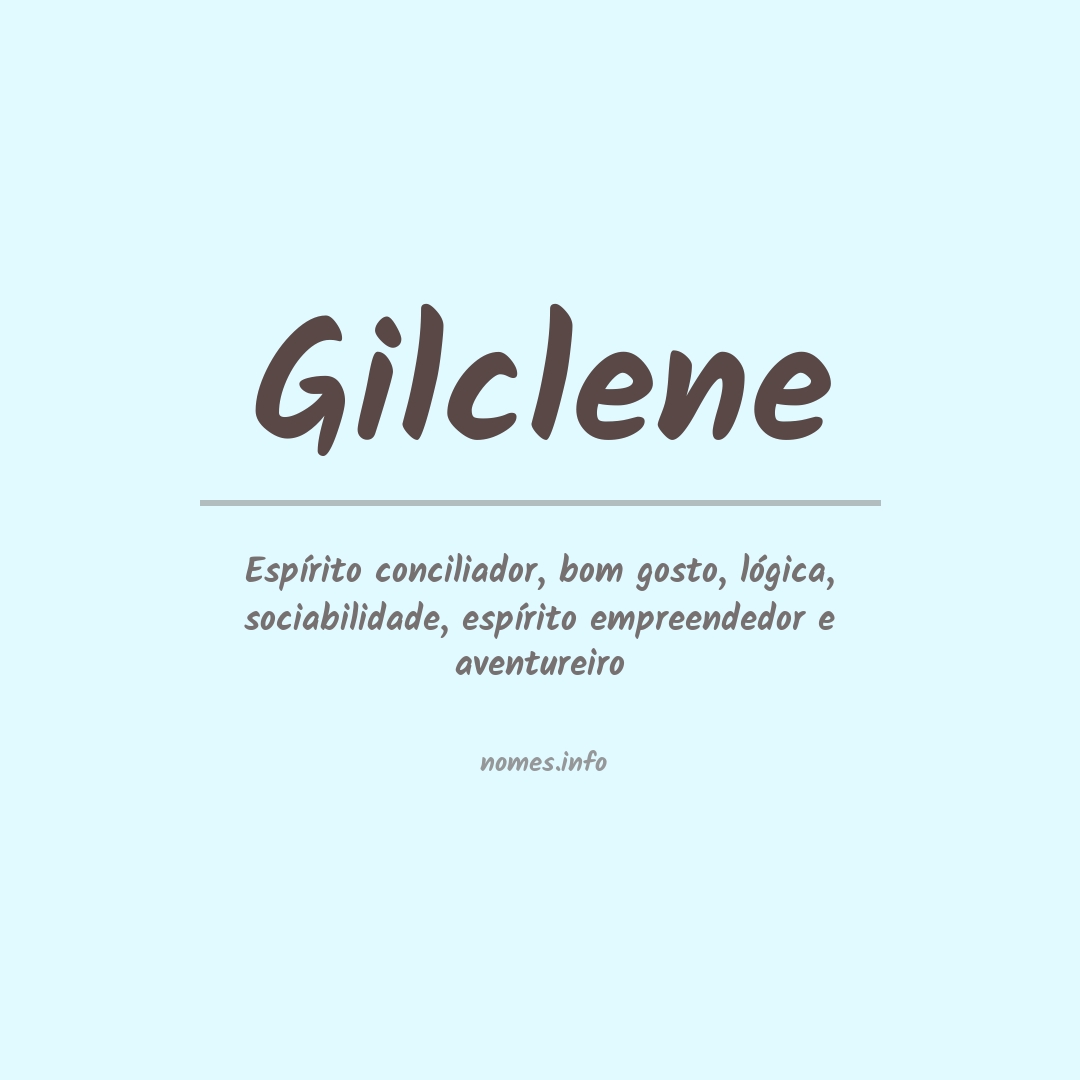 Significado do nome Gilclene