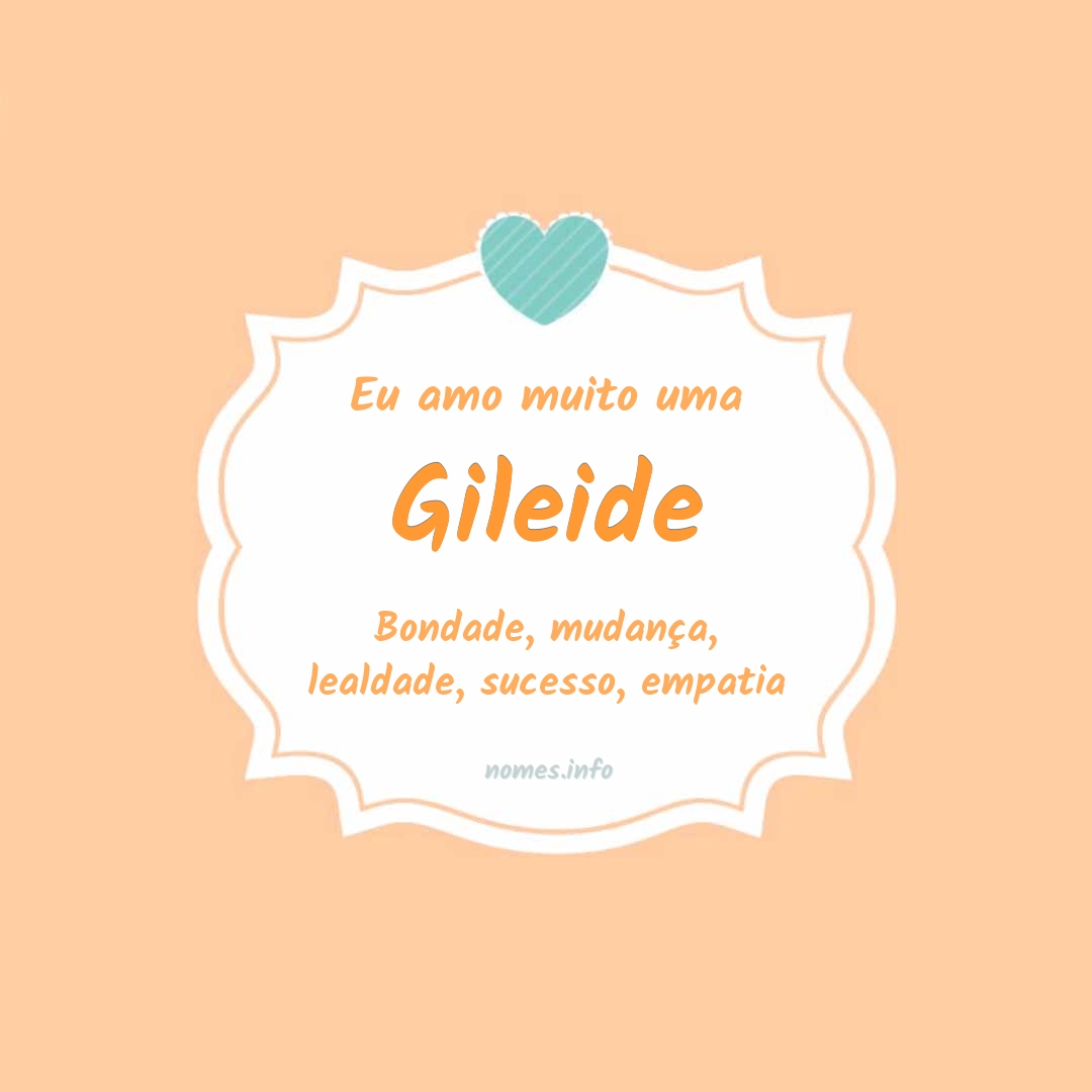 Eu amo muito Gileide