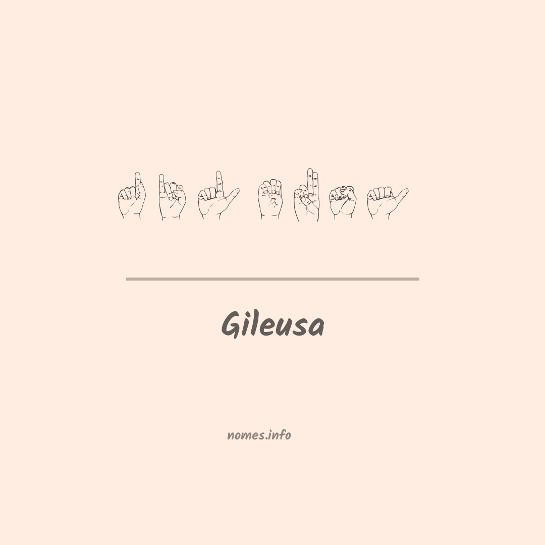 Gileusa em Libras