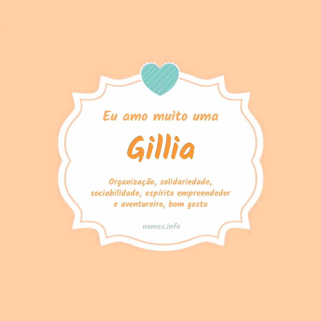 Eu amo muito Gillia