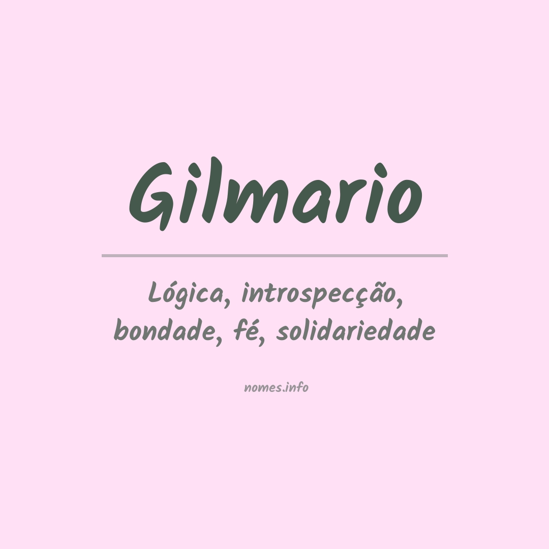 Significado do nome Gilmario