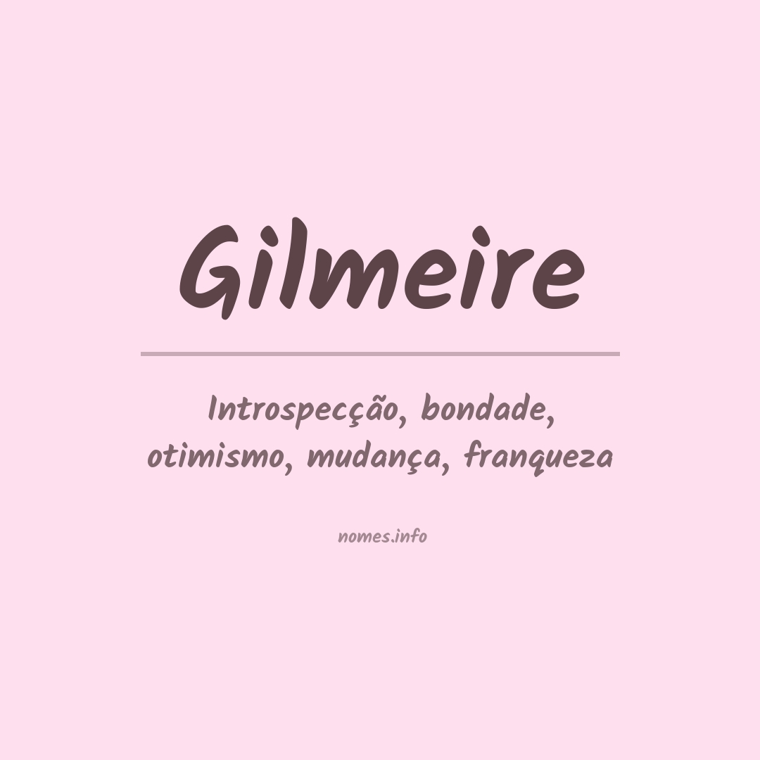 Significado do nome Gilmeire