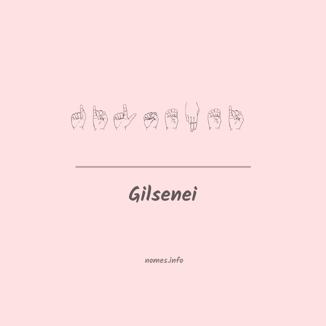 Gilsenei em Libras