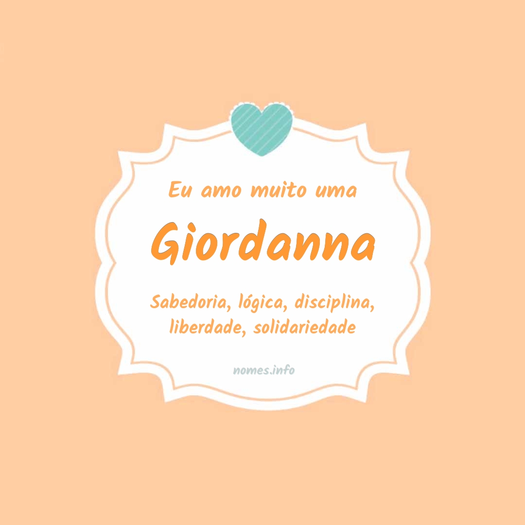 Eu amo muito Giordanna Eu amo muito Giordanna