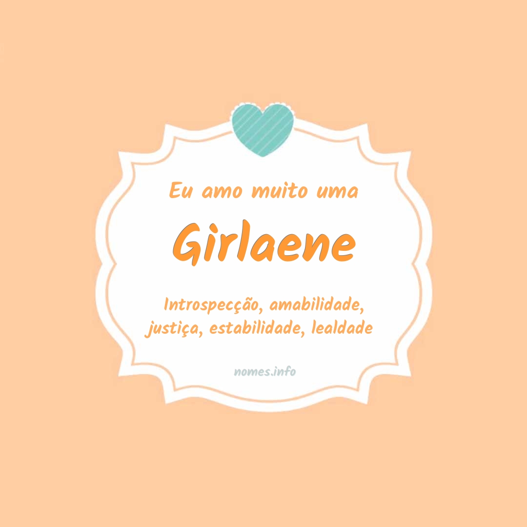Eu amo muito Girlaene