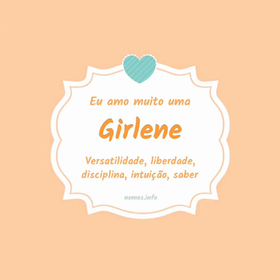 Eu amo muito Girlene