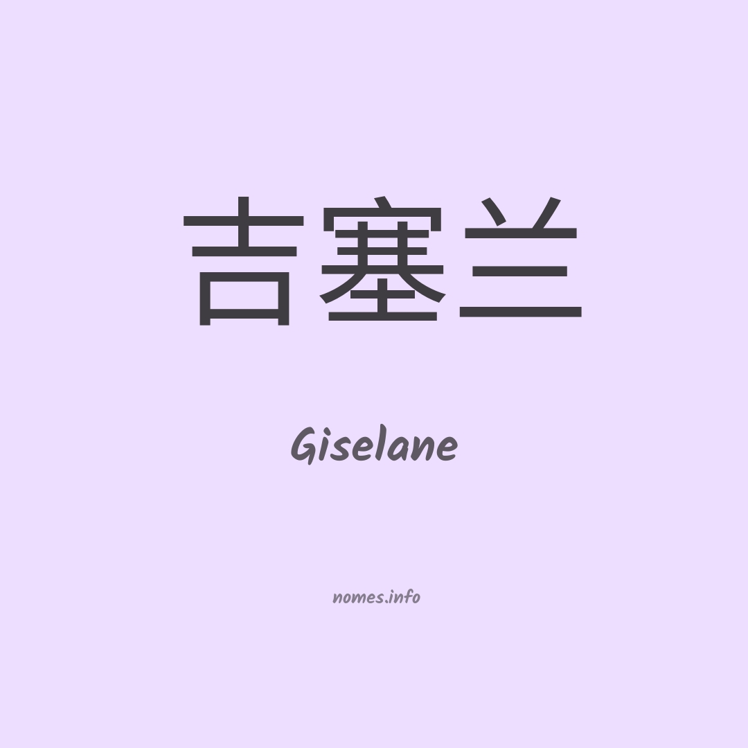 Giselane em chinês