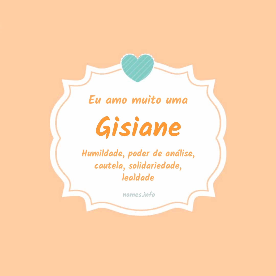 Eu amo muito Gisiane