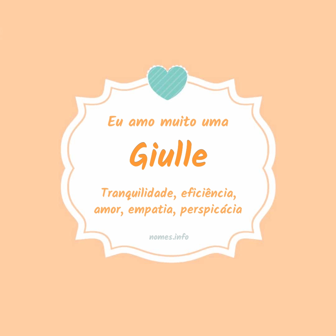 Eu amo muito Giulle