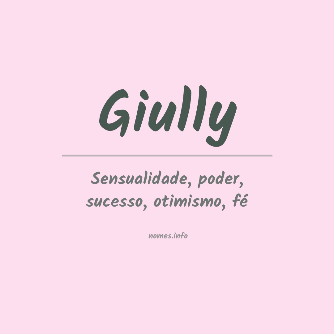 Significado do nome Giully