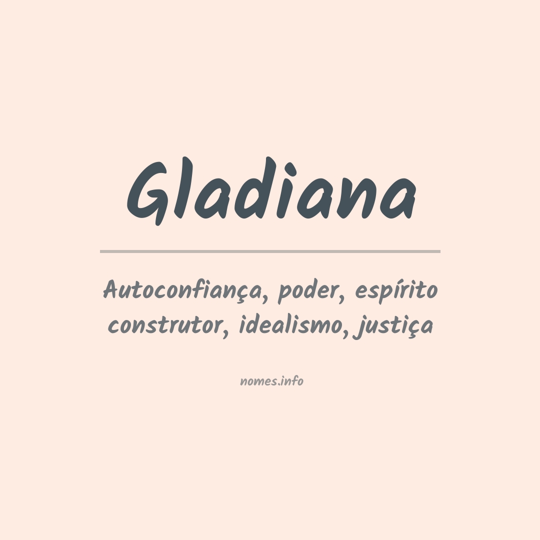 Significado do nome Gladiana