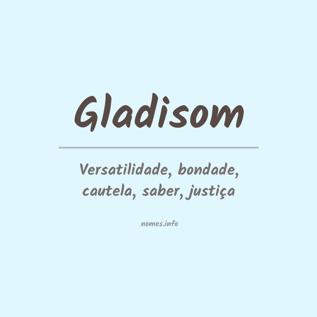 Significado do nome Gladisom