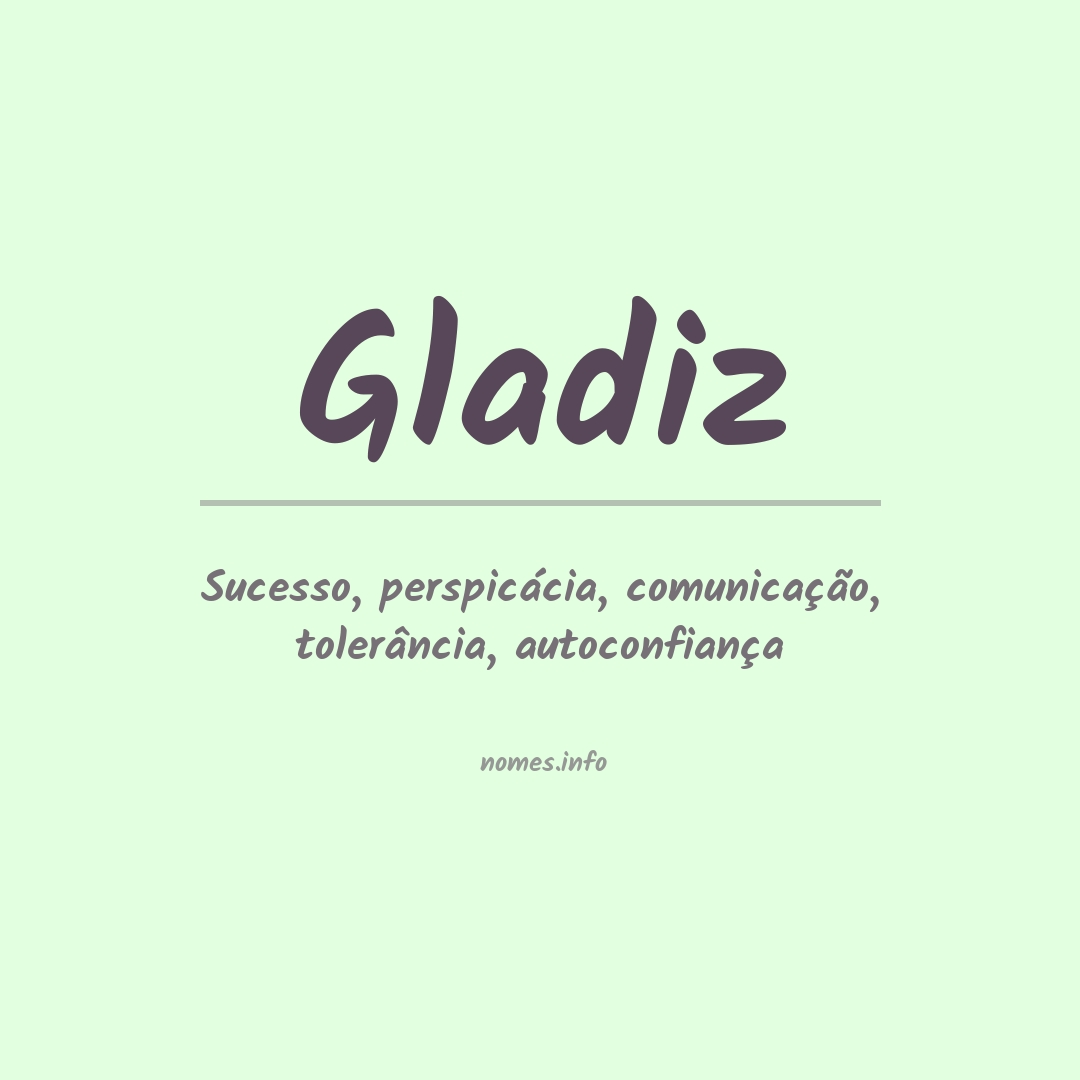 Significado do nome Gladiz