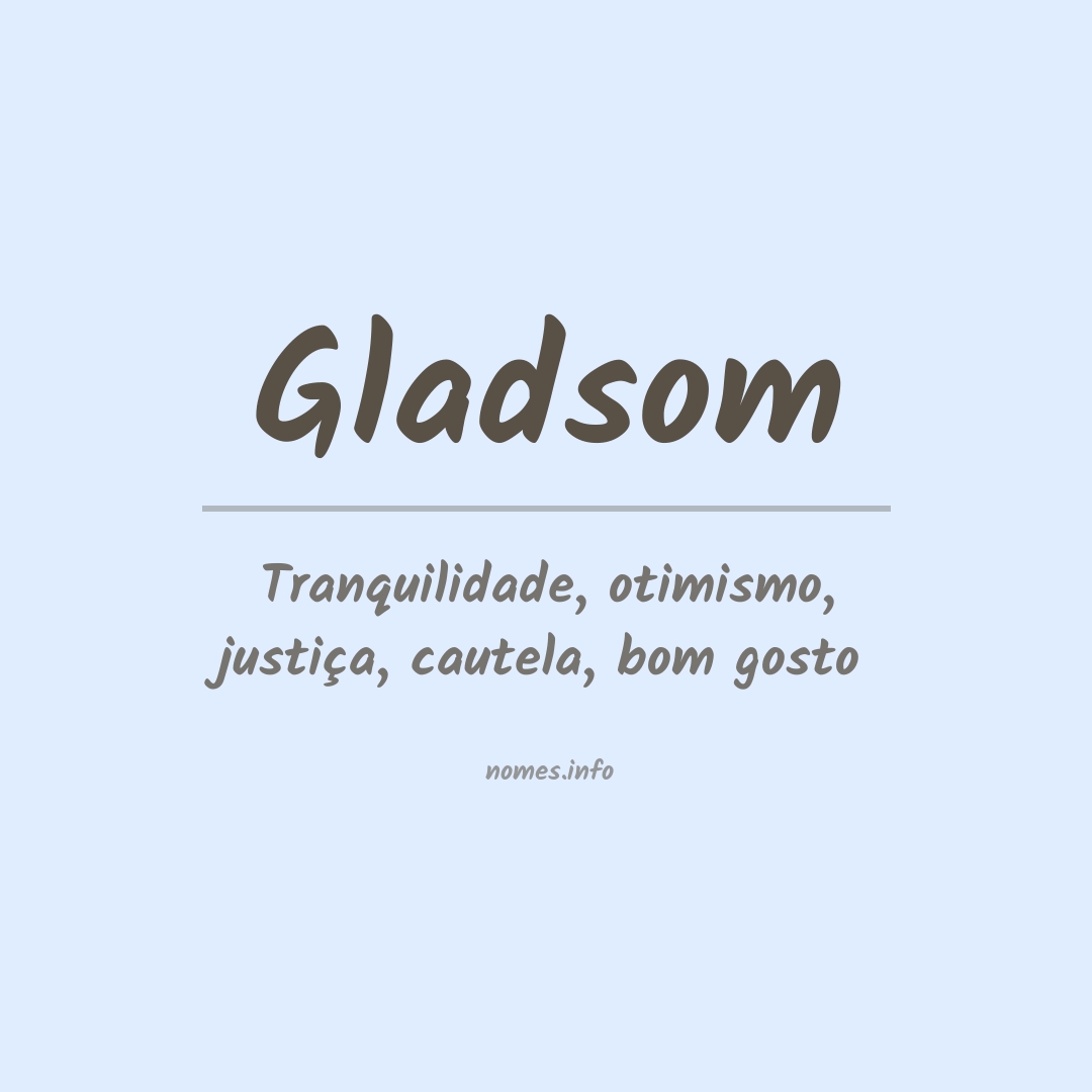 Significado do nome Gladsom