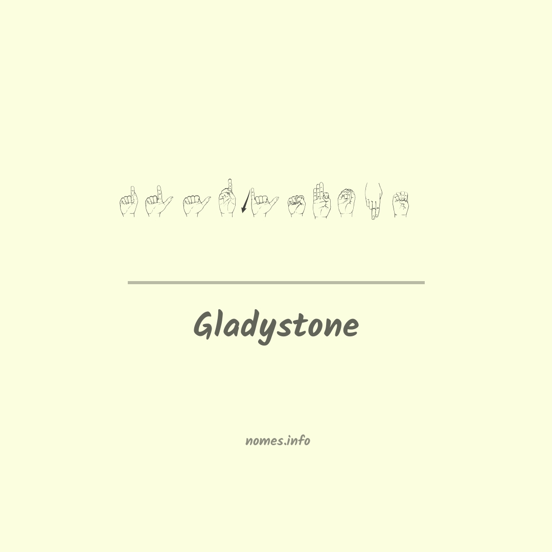Gladystone em Libras Gladystone em Libras