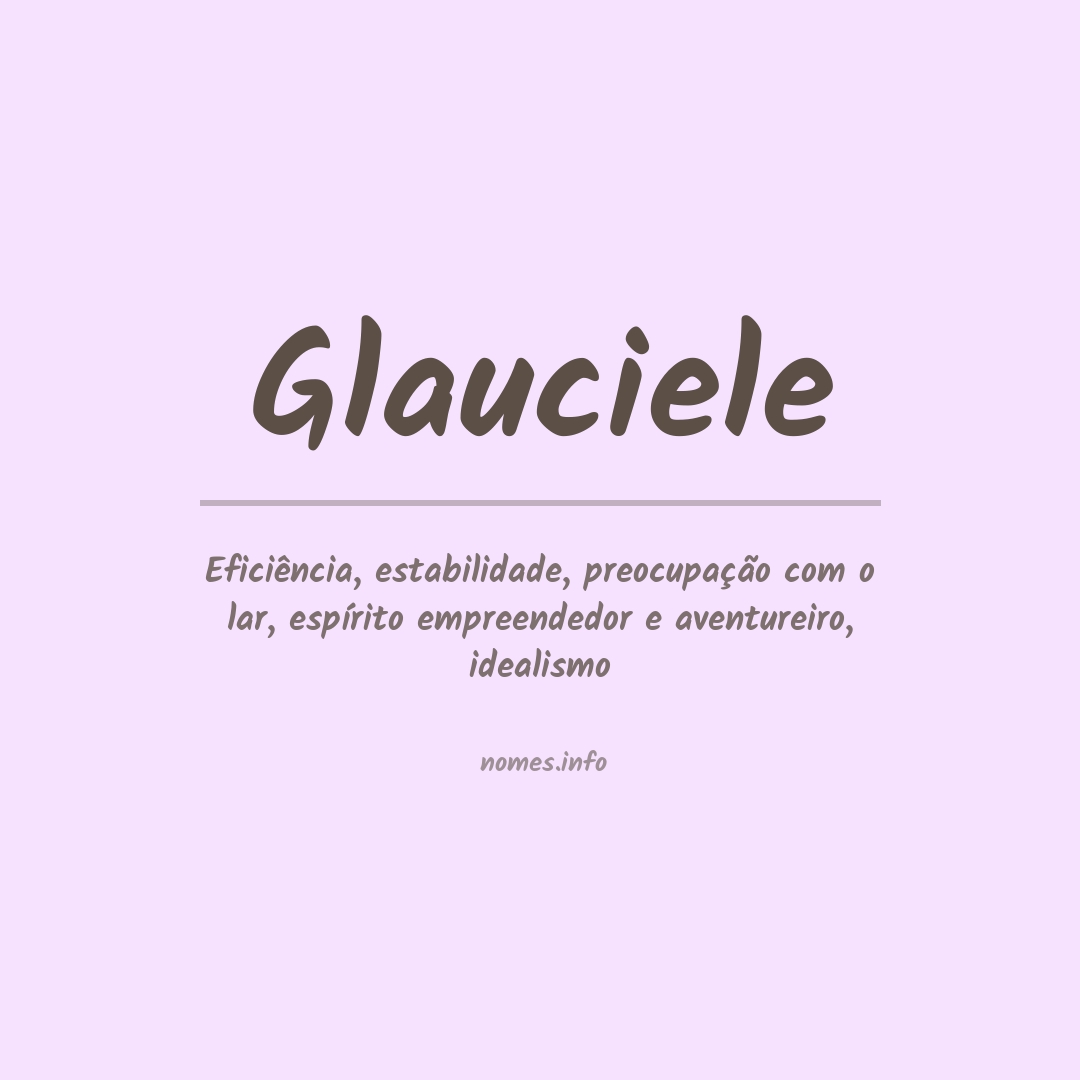 Significado do nome Glauciele