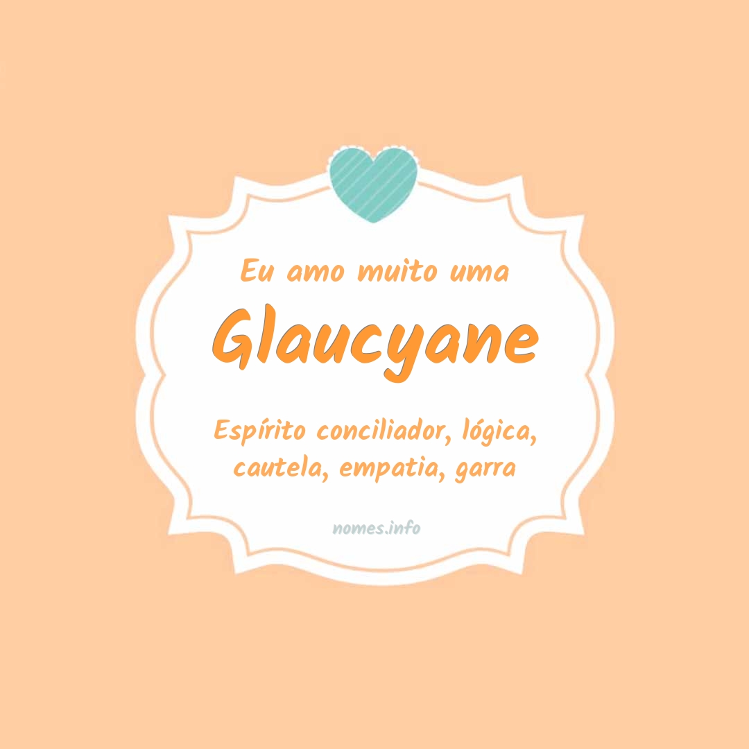Eu amo muito Glaucyane