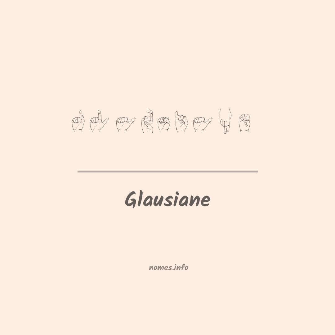Glausiane em Libras