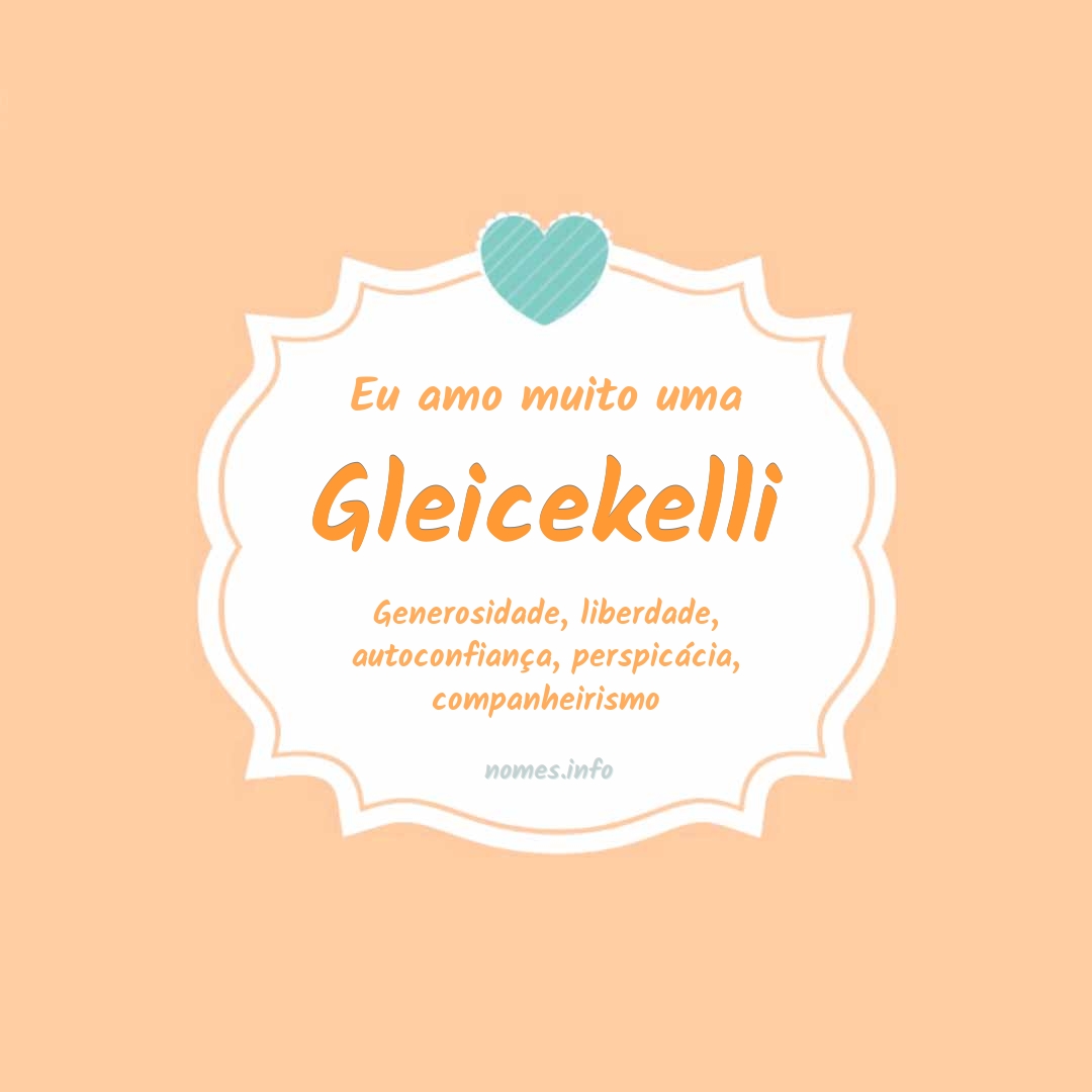 Eu amo muito Gleicekelli