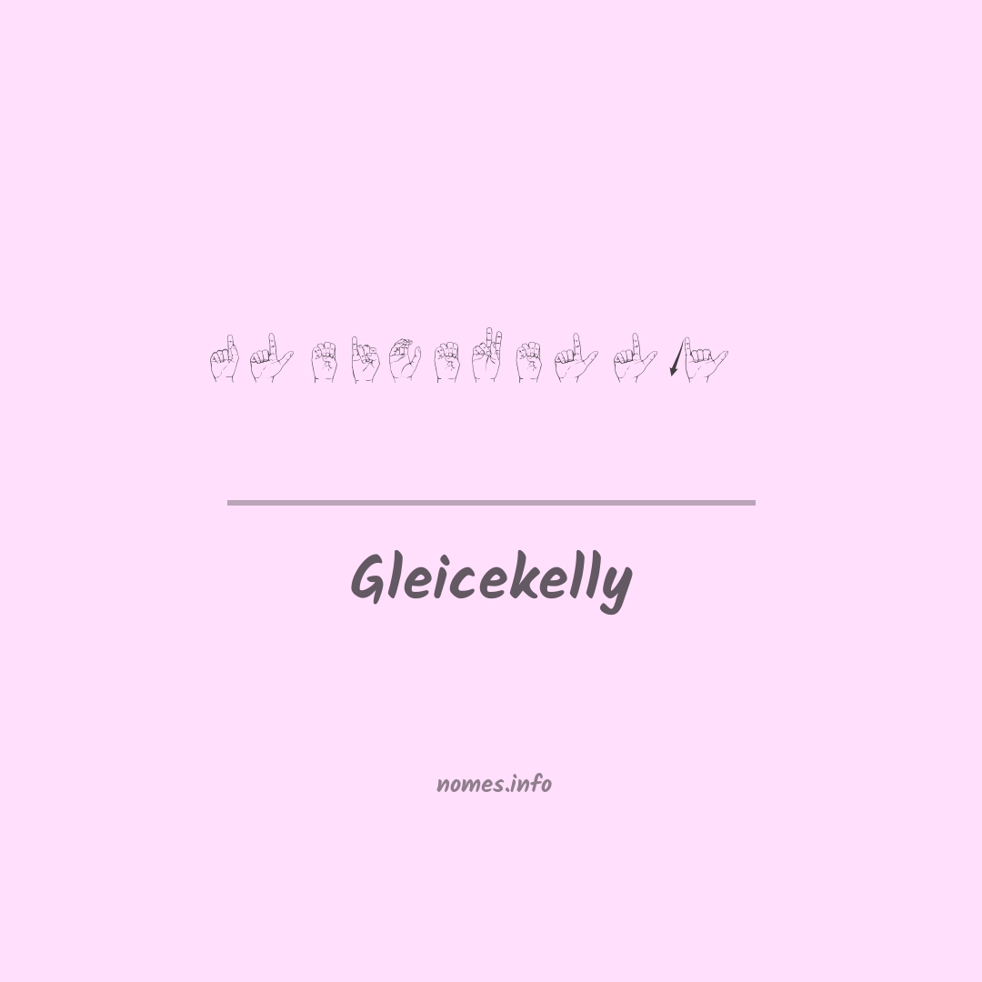 Gleicekelly em Libras