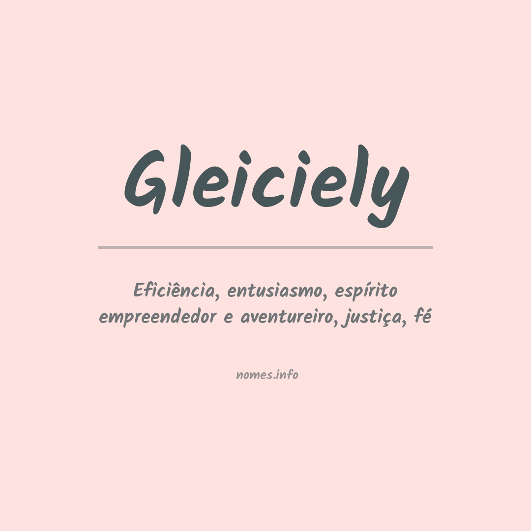 Significado do nome Gleiciely