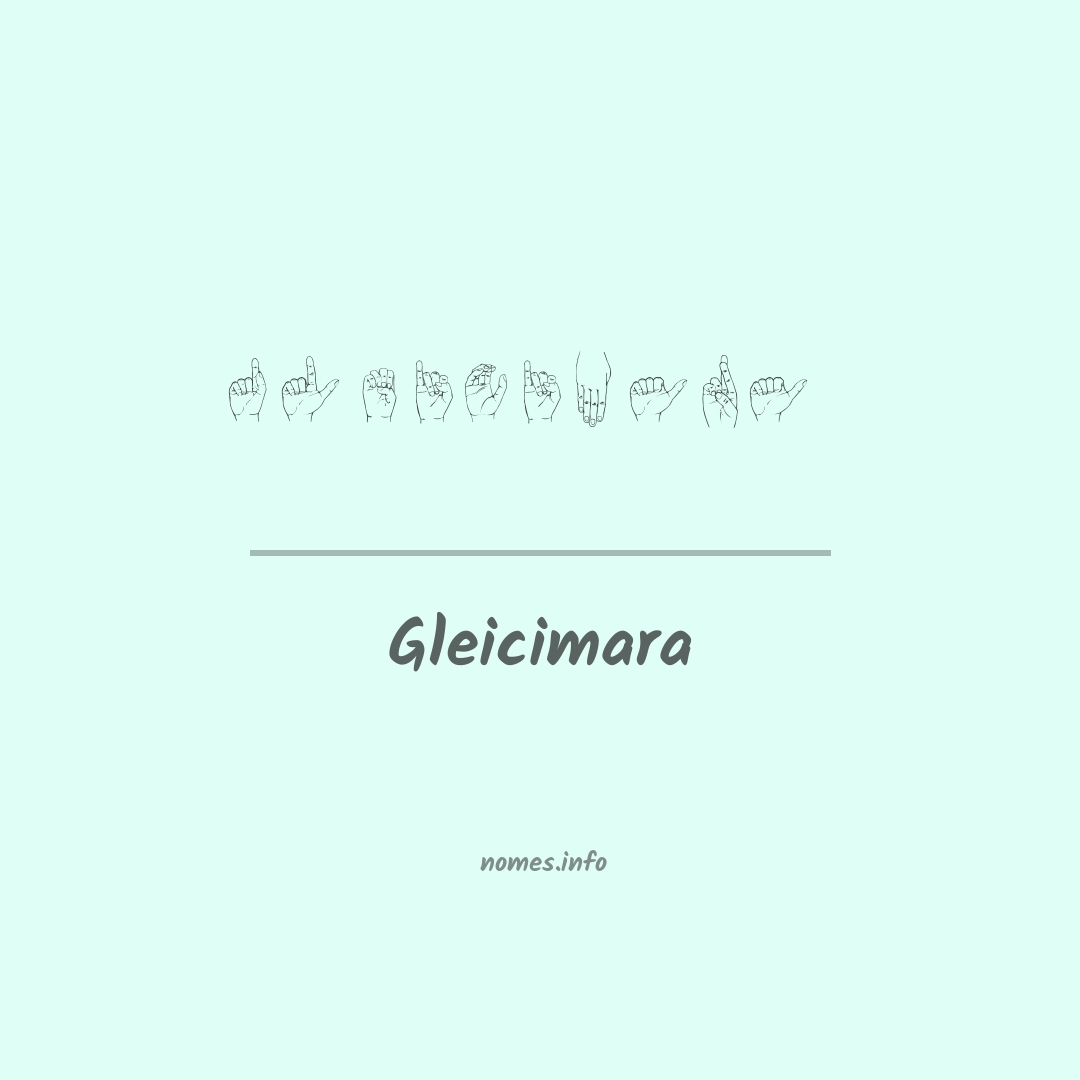 Gleicimara em Libras