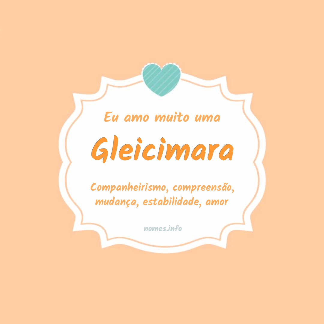 Eu amo muito Gleicimara