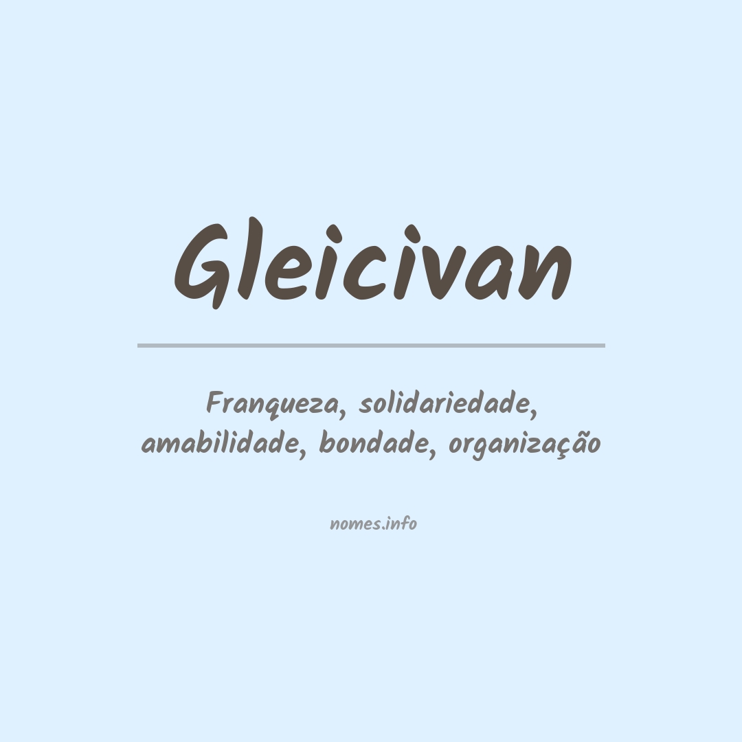 Significado do nome Gleicivan