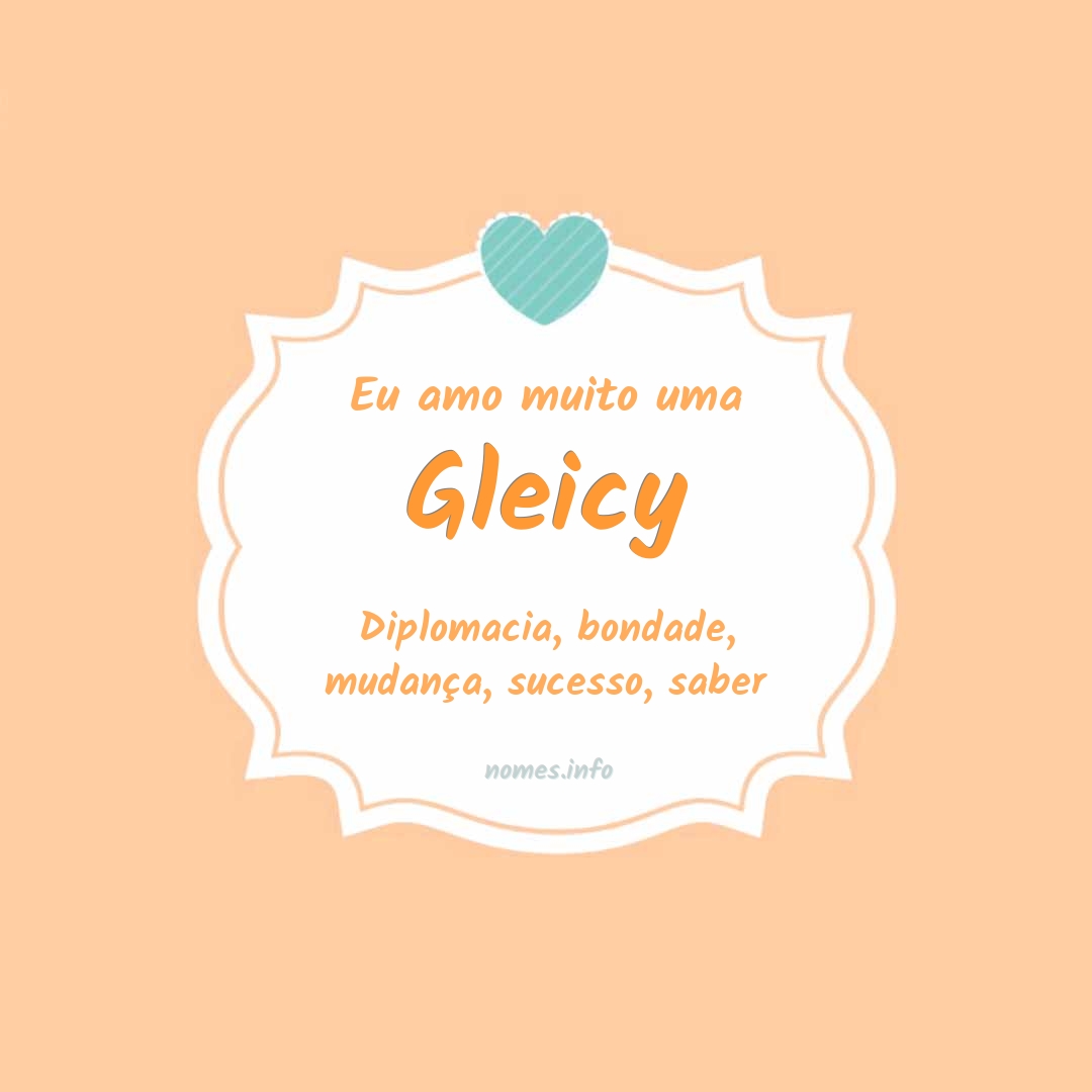 Eu amo muito Gleicy