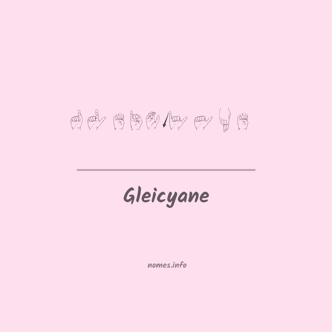 Gleicyane em Libras