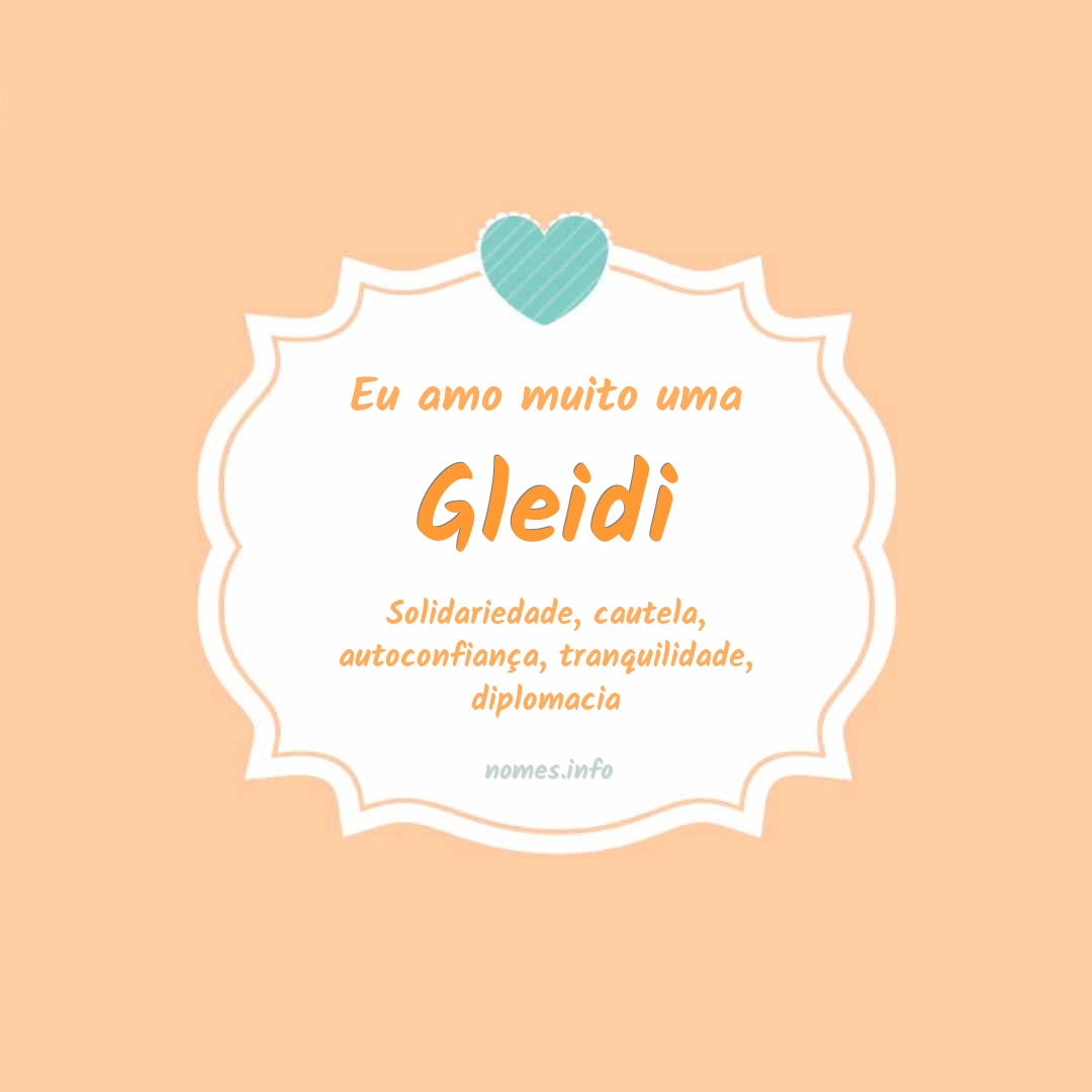 Eu amo muito Gleidi