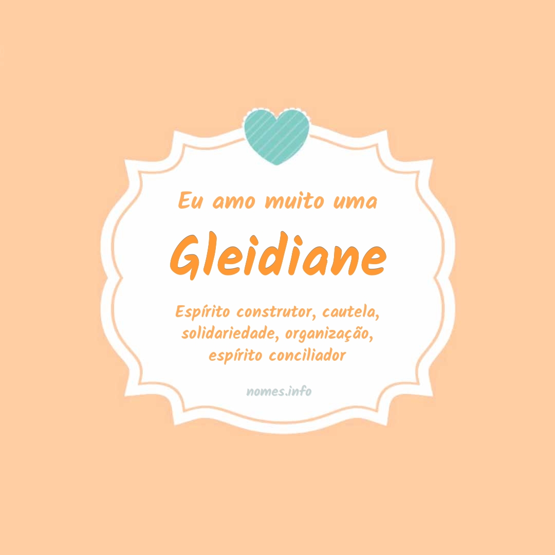 Eu amo muito Gleidiane