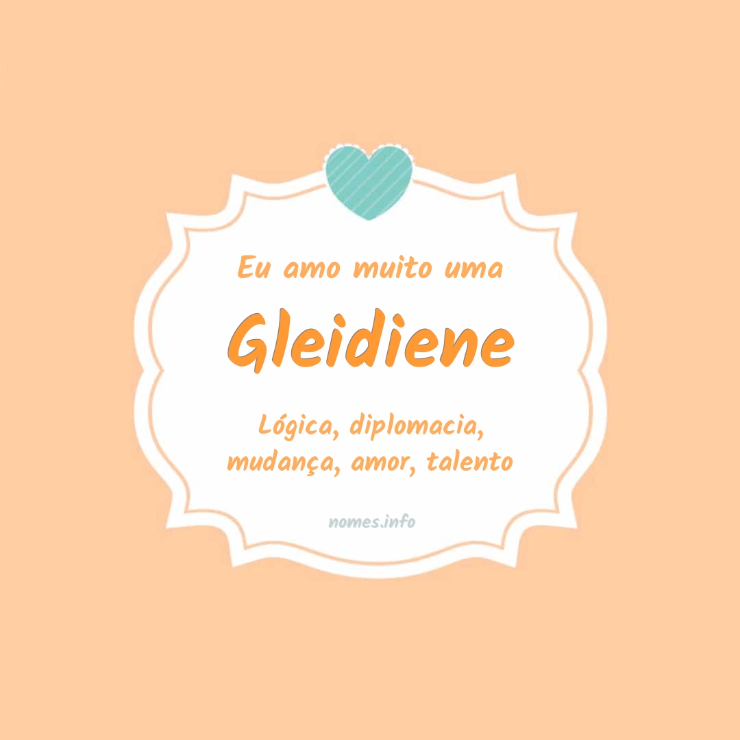 Eu amo muito Gleidiene Eu amo muito Gleidiene